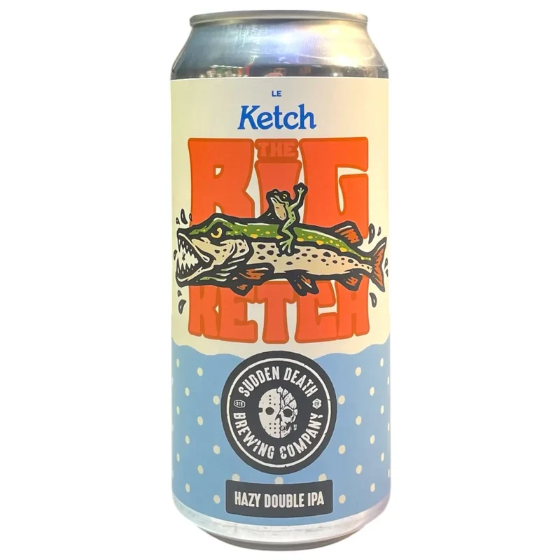 SUDDEN DEATH X LE KETCH THE BIG KETCH HAZY DOUBLE IPA 44CL