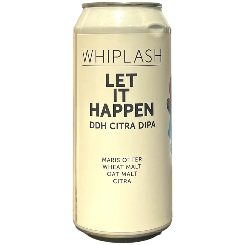 WHIPLASH LET IT HAPPEN DDH CITRA DIPA 44CL