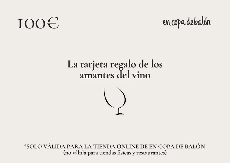 Tarjeta regalo En Copa de Balón 100€